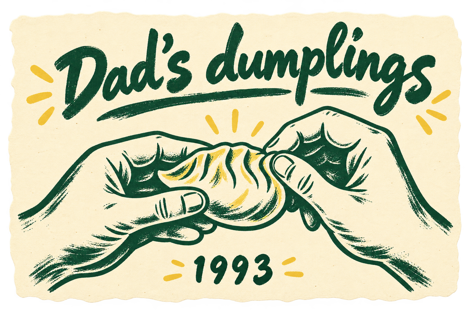 An illustrated family keepsake card: Dad’s dumplings, 1993, with hands folding a dumpling